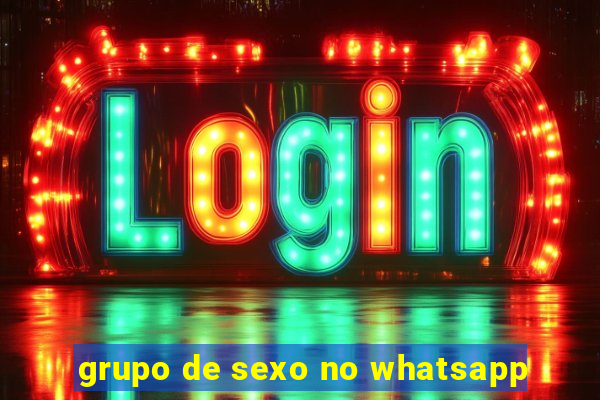 grupo de sexo no whatsapp